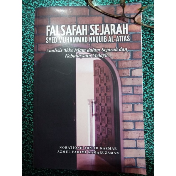 ZBH Falsafah Sejarah Syed Muhammad Naquib Al Attas Analisis Teks