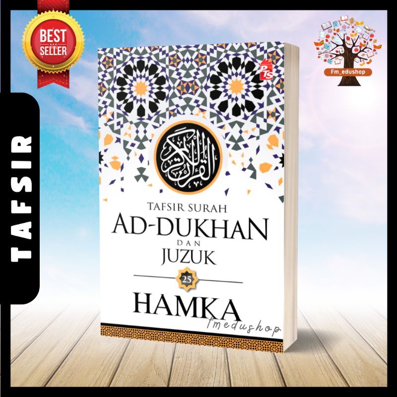 Tafsir Surah Ad Dukhan Dan Juzuk Tafsir Al Azhar Hamka Kitab Al