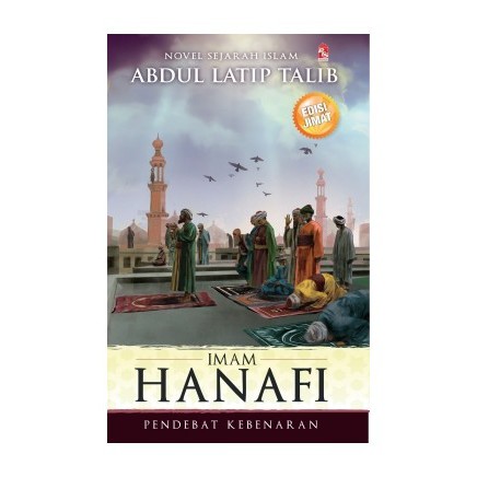 Imam Hanafi Pendebat Kebenaran Edisi Jimat Novel Sejarah Islam