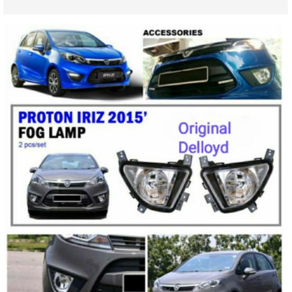 Fog Lamp Proton Iriz Original Delloyd Shopee Malaysia