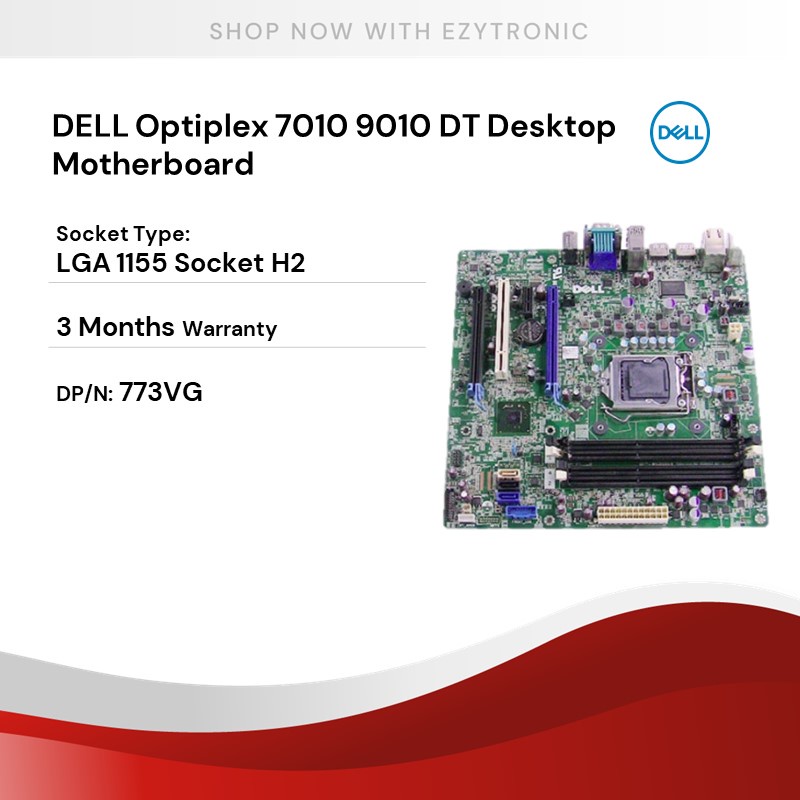 DELL OPTIPLEX 7010 9010 DT DESKTOP MOTHERBOARD P N 773VG Shopee Malaysia