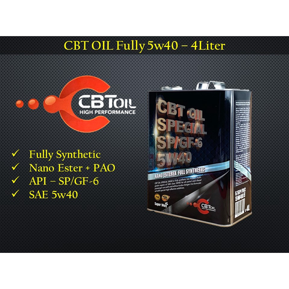 CBT OIL 5w40 4L API SP GF 6 NANO ESTER PAO High Performance Fully