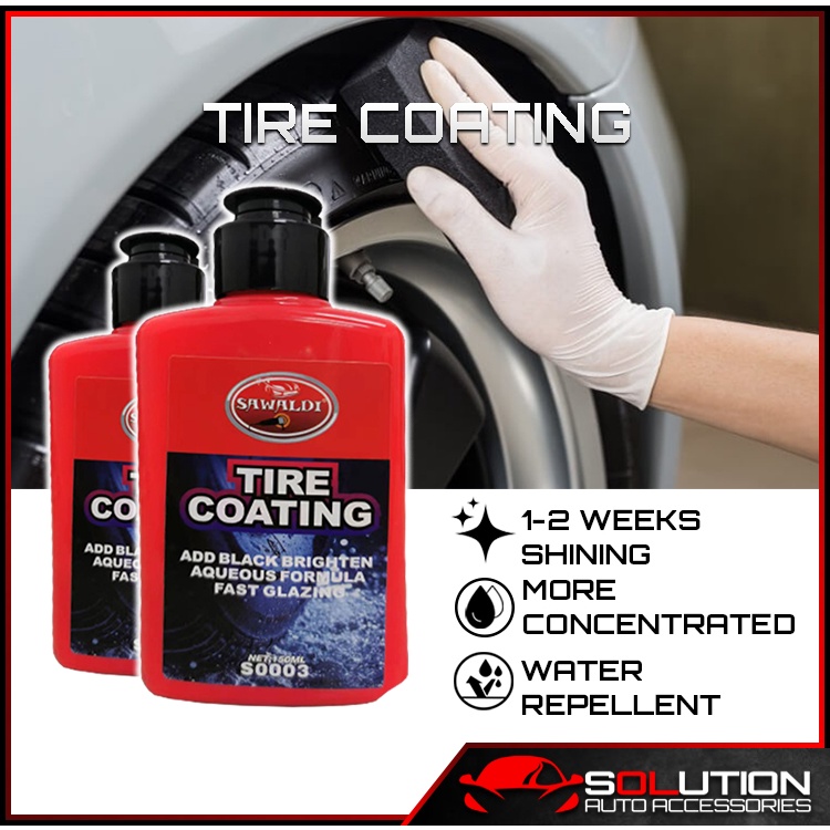 Tire Coating Wax Tyre Coating Wax Silicon Tayar Wax Silicon Tyre Shine