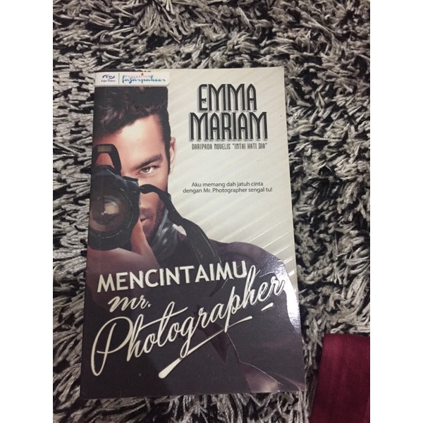 Novel Mencintaimu Mr Photographer By Emma Mariam Novel Melayu