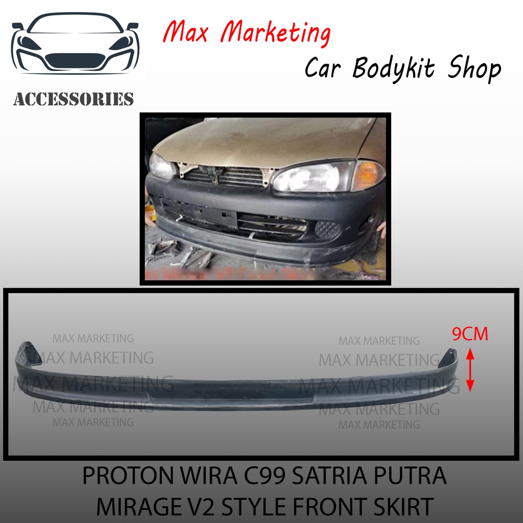 PROTON WIRA C99 SATRIA PUTRA MIRAGE V1 MIRAGE V2 STYLE FRONT SKIRT