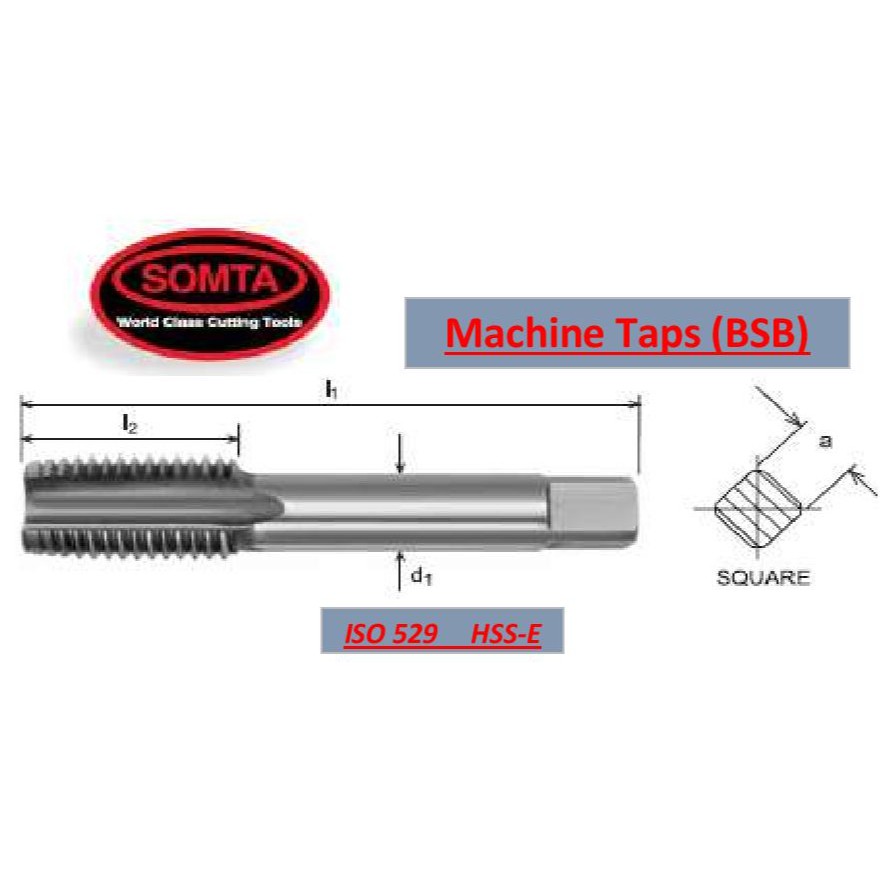 Somta Machine Taps Uncoated BSB 5 8 X 26 1 X 26 ISO 529 HSS E