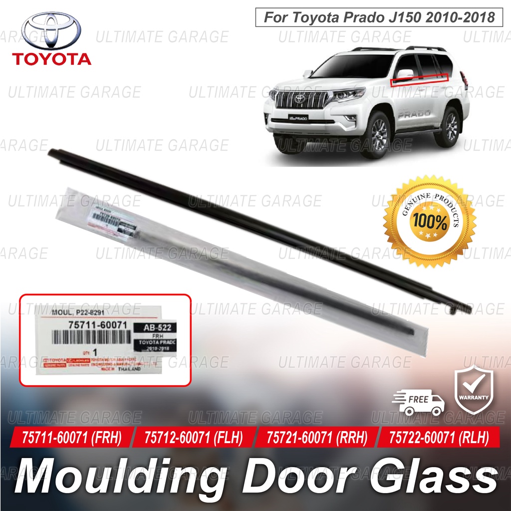 ORIGINAL TOYOTA Prado J150 10 18 GLASS DOOR MOULDING SEAL RUBBER