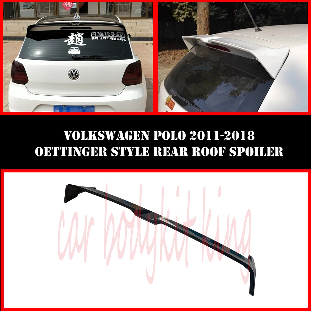 Volkswagen Polo Oettinger Style Rear Roof Spoiler With Paint