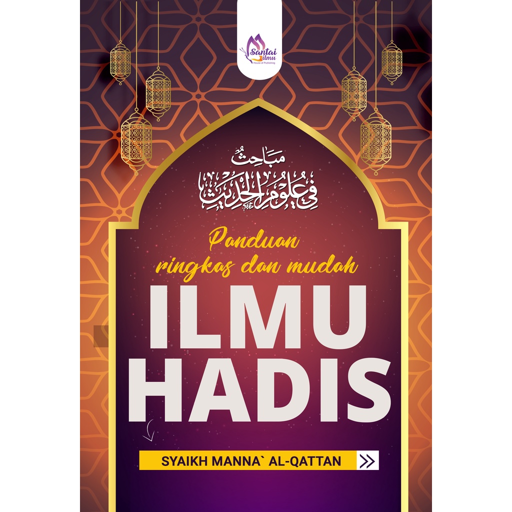 Ebook Panduan Ringkas Dan Mudah Ilmu Hadis Oleh Syaikh Manna Qattan