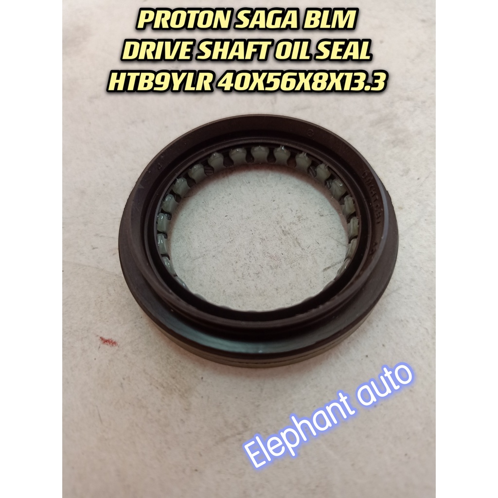 Proton Saga Blm Drive Shaft Oil Seal Htb Ylr X X X Shopee Malaysia