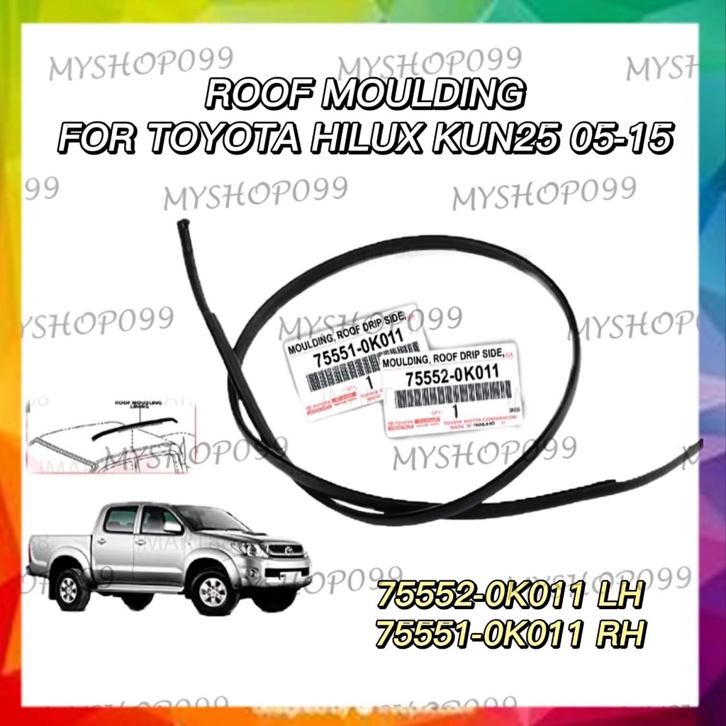 Original Toyota Hilux Kun Door Roof Moulding Lining Rubber