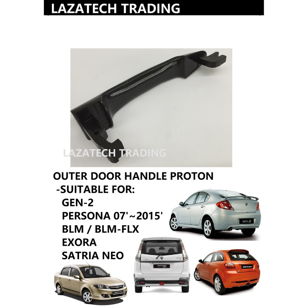 PROTON OUTER DOOR HANDLE GEN 2 PERSONA OLD EXORA BLM BLM FLX