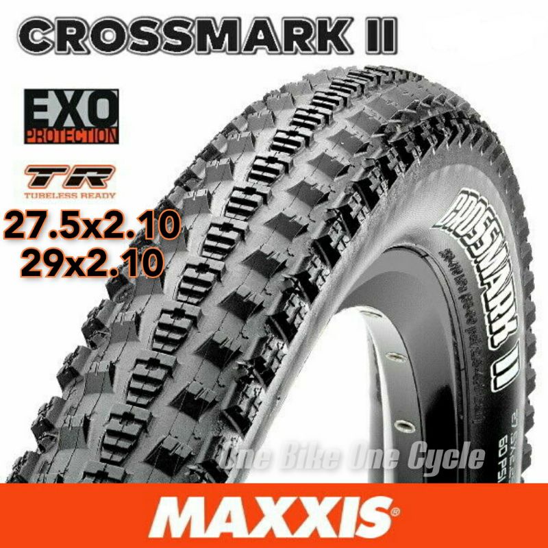 Maxxis Crossmark II 27 5x2 10 27 5x2 25 29x2 10 EXO TR MTB Tire