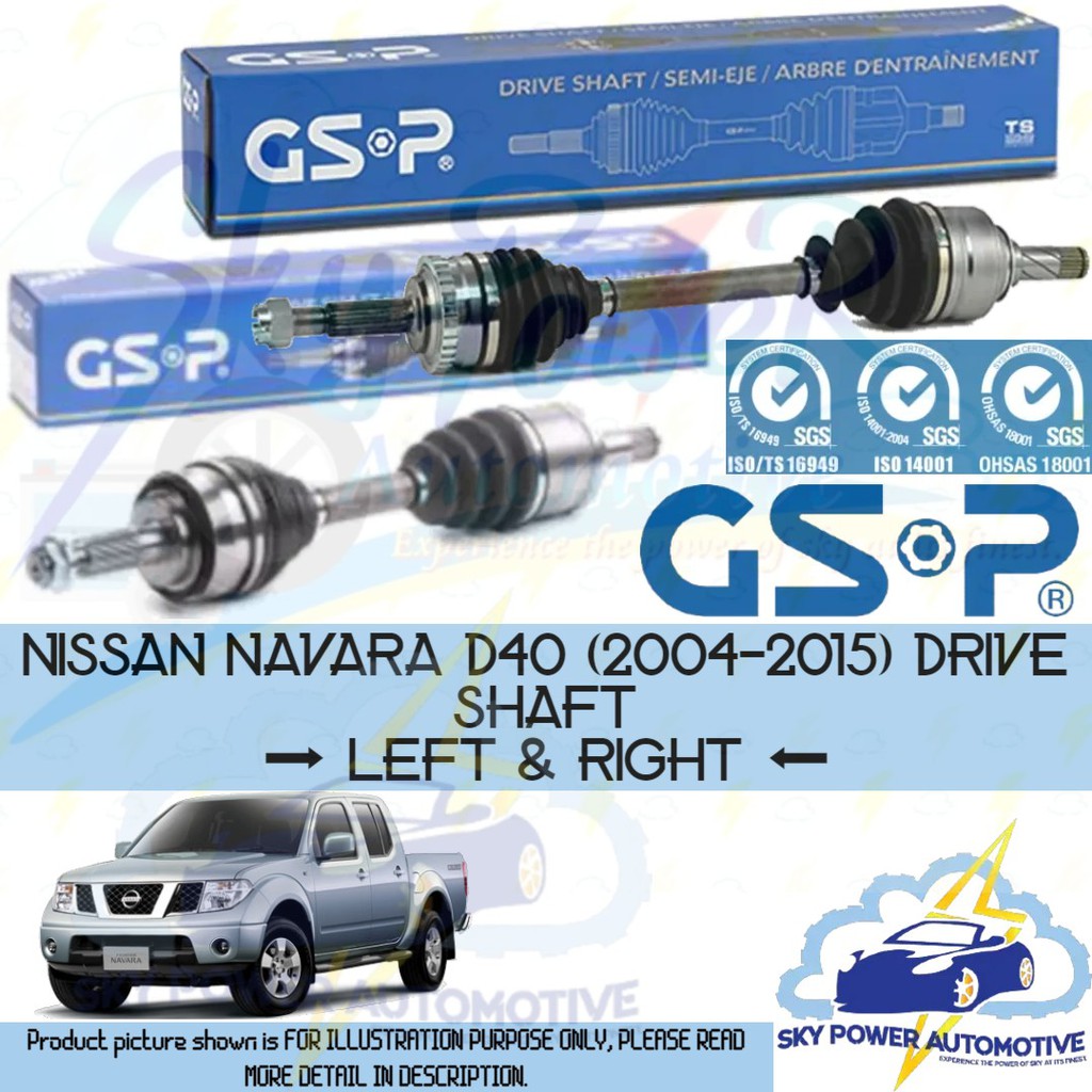 NISSAN NAVARA D40 AUTO 2004 2015 GSP DRIVE SHAFT LEFT RIGHT