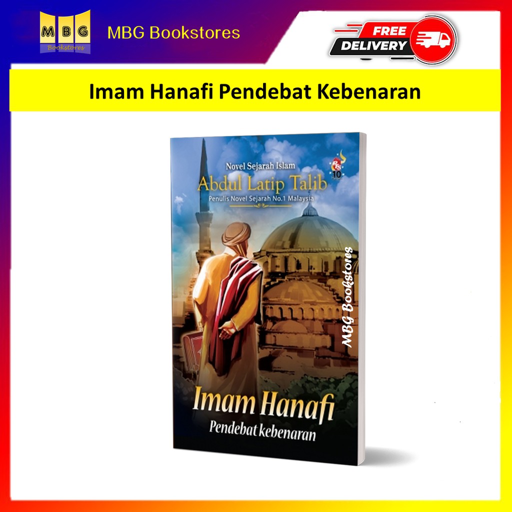 Imam Hanafi Pendebat Kebenaran Penulis Abdul Latip Talib Novel