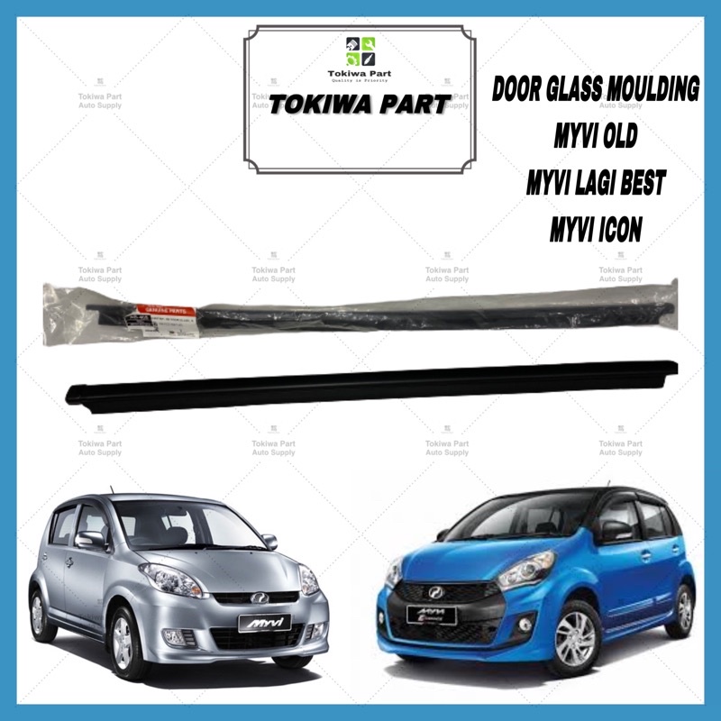 Door Glass Outer Moulding Perodua Myvi Old Lagi Best Icon Door Moulding