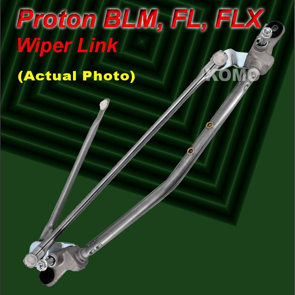 Proton Saga Blm Fl Flx Vvt Pw Wiper Link Windshield Linkage