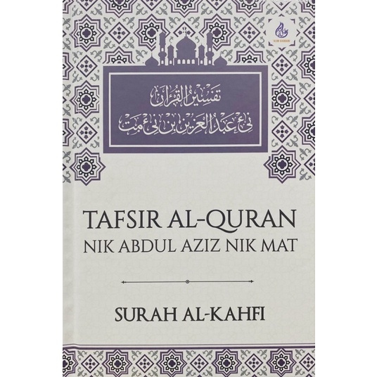 AlimRabbani Tafsir Al Quran Nik Abdul Aziz Nik Mat Surah Al Kahfi