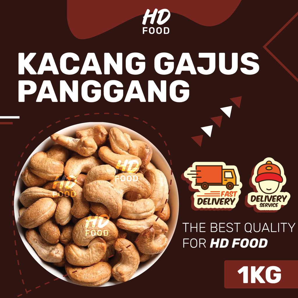 HD FOOD Cashew Nuts Roasted Kacang Gajus Panggang 1kg Shopee Malaysia