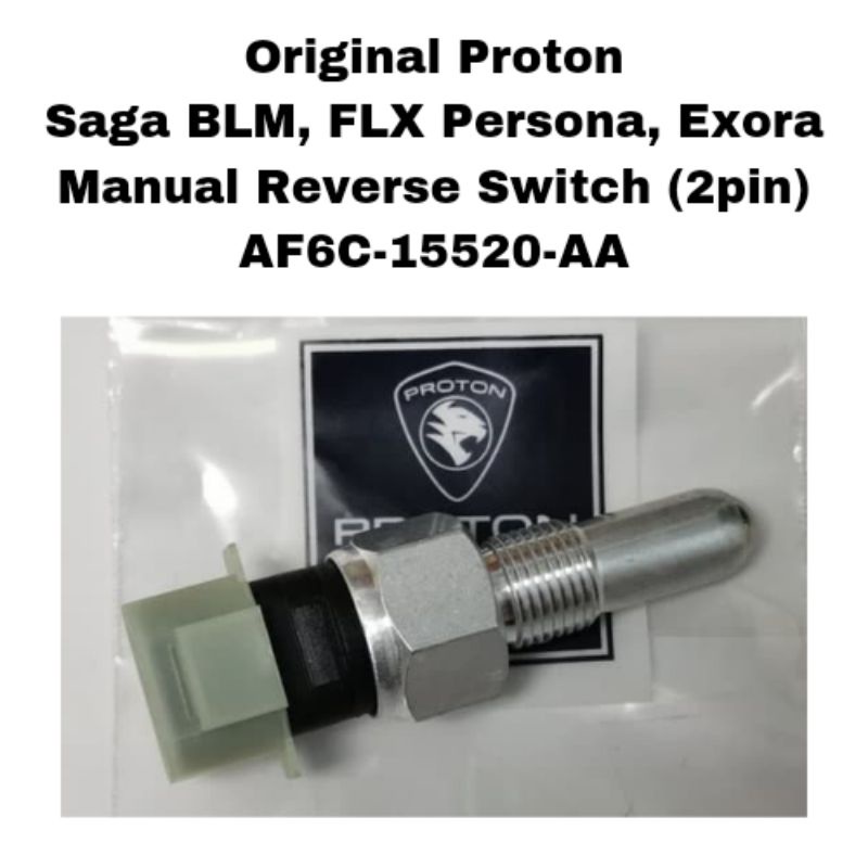 Original Proton Saga Blm Flx Persona Exora Manual Reverse Switch