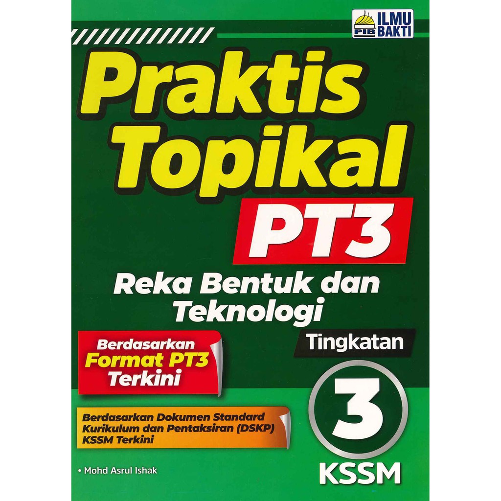 READY STOCK ILMU BAKTI BUKU LATIHAN PRAKTIS TOPIKAL PT3 REKA BENTUK