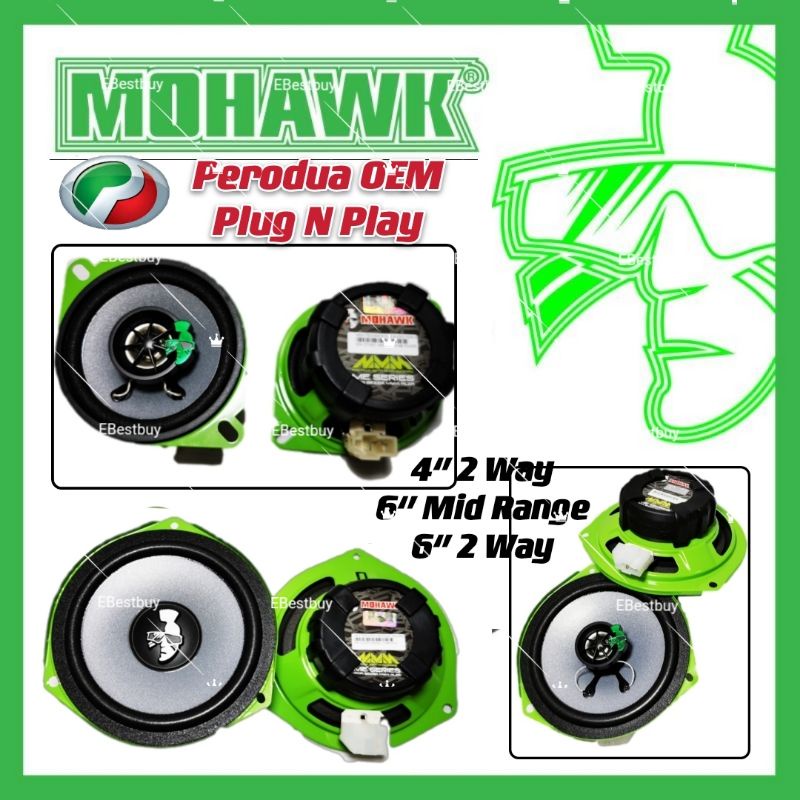 Mohawk Me Series Perodua Speaker Plug Play Front Rear Oem Axia Alza