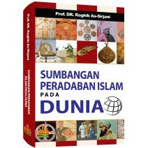 SUMBANGAN PERADABAN ISLAM PADA DUNIA PUSTAKA AL KAUTSAR AA Shopee