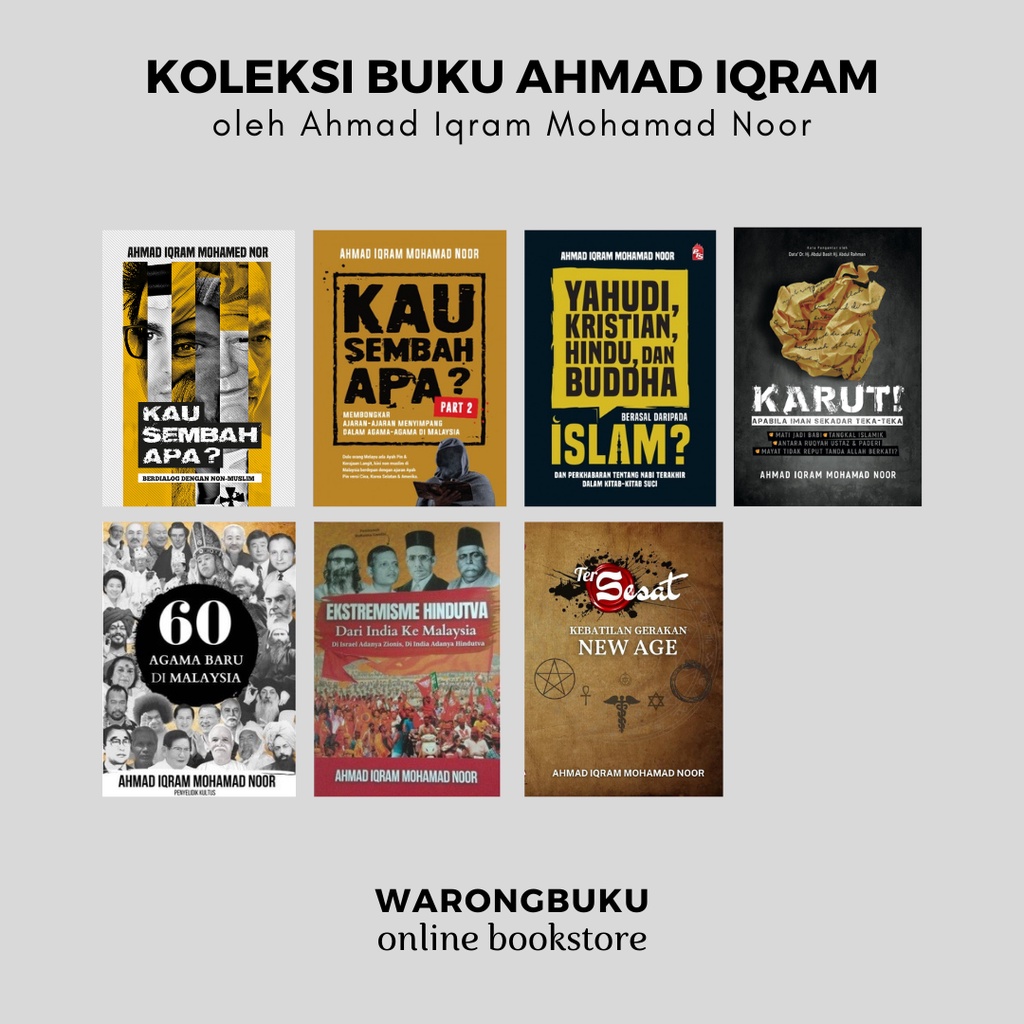 Ahmad Iqram Koleksi Buku Ahmad Iqram Kau Sembah Apa Ter Sesat