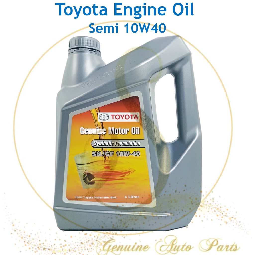 100 Original Toyota Engine Oil 4L SEMI Synthetic SN CF 10W40