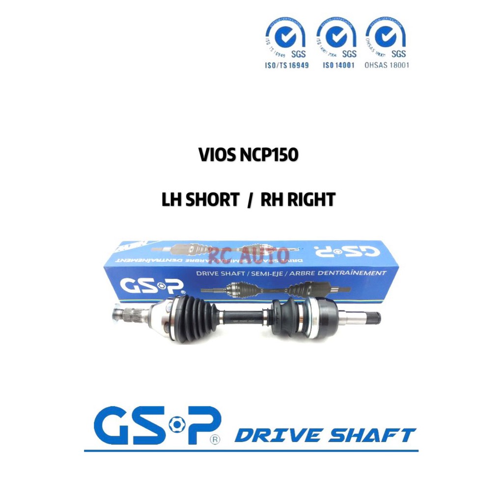 GSP TOYOTA VIOS NCP150 DRIVE SHAFT LEFT RIGHT SHORT LONG ORIGINAL GSP