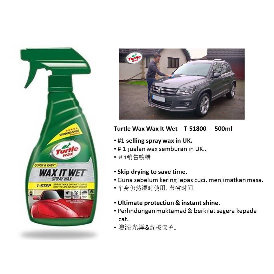 TURTLE WAX QUICK EASY WAX IT WET SPRAY WAX Shopee Malaysia