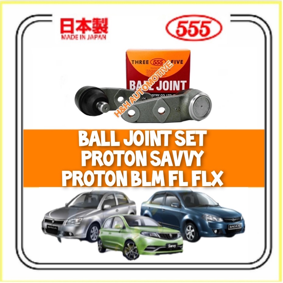 555 Japan Lower Ball Joint For Proton Saga BLM FL FLX Savvy Shopee