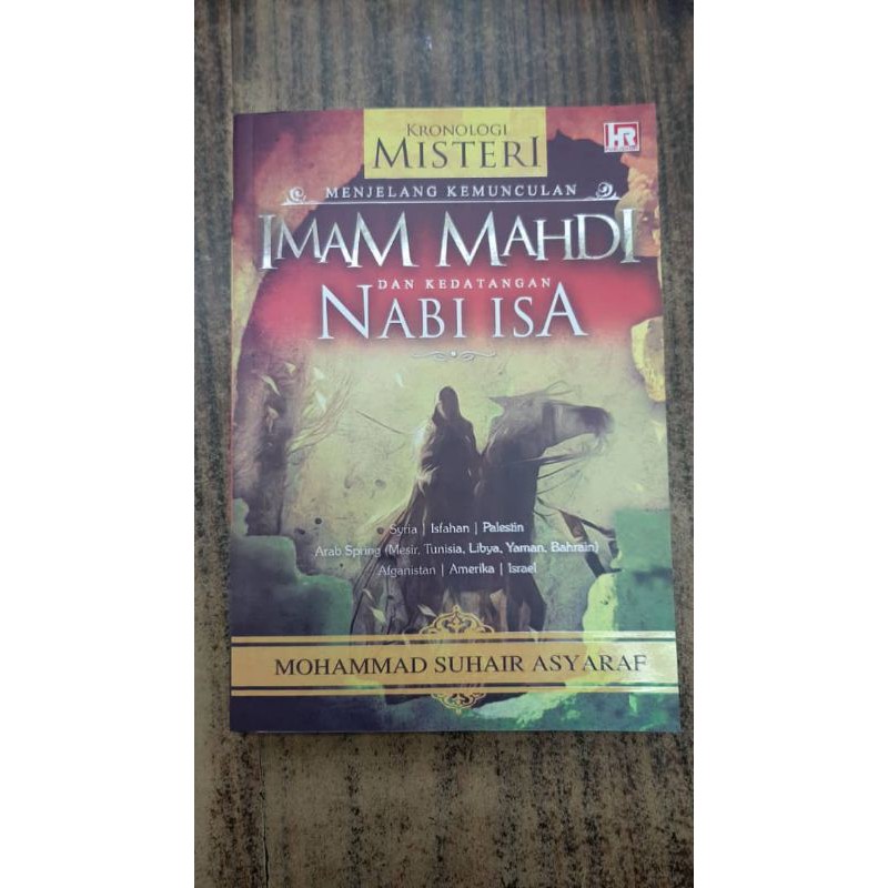 Kronologi Misteri Menjelang Kemunculan Imam Mahdi Dan Kedatangan Nabi