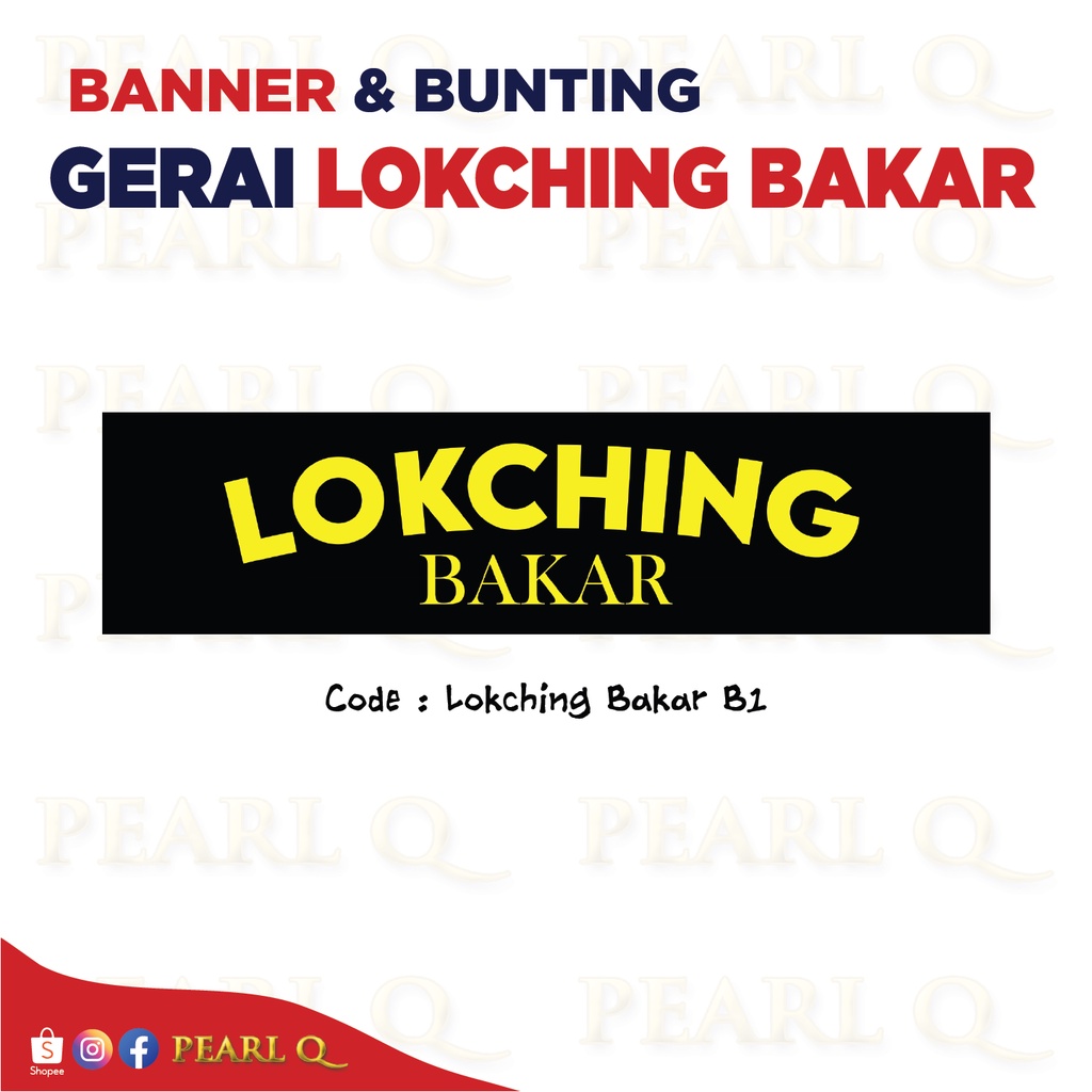 Banner Gerai Makanan Lokching Bunting Satay Ikan Bakar Lokching Sos