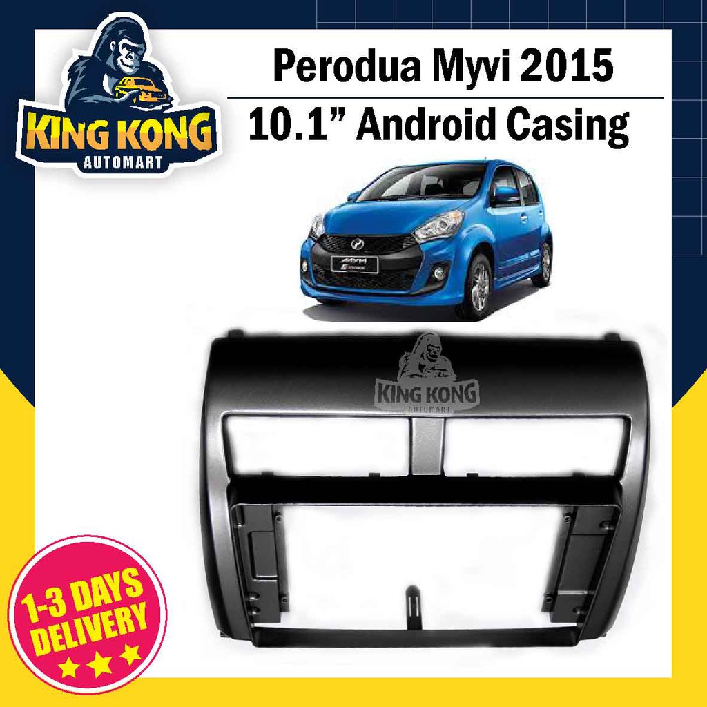 Perodua Myvi 2015 2017 10 1 Android Player Casing BLACK GOLD