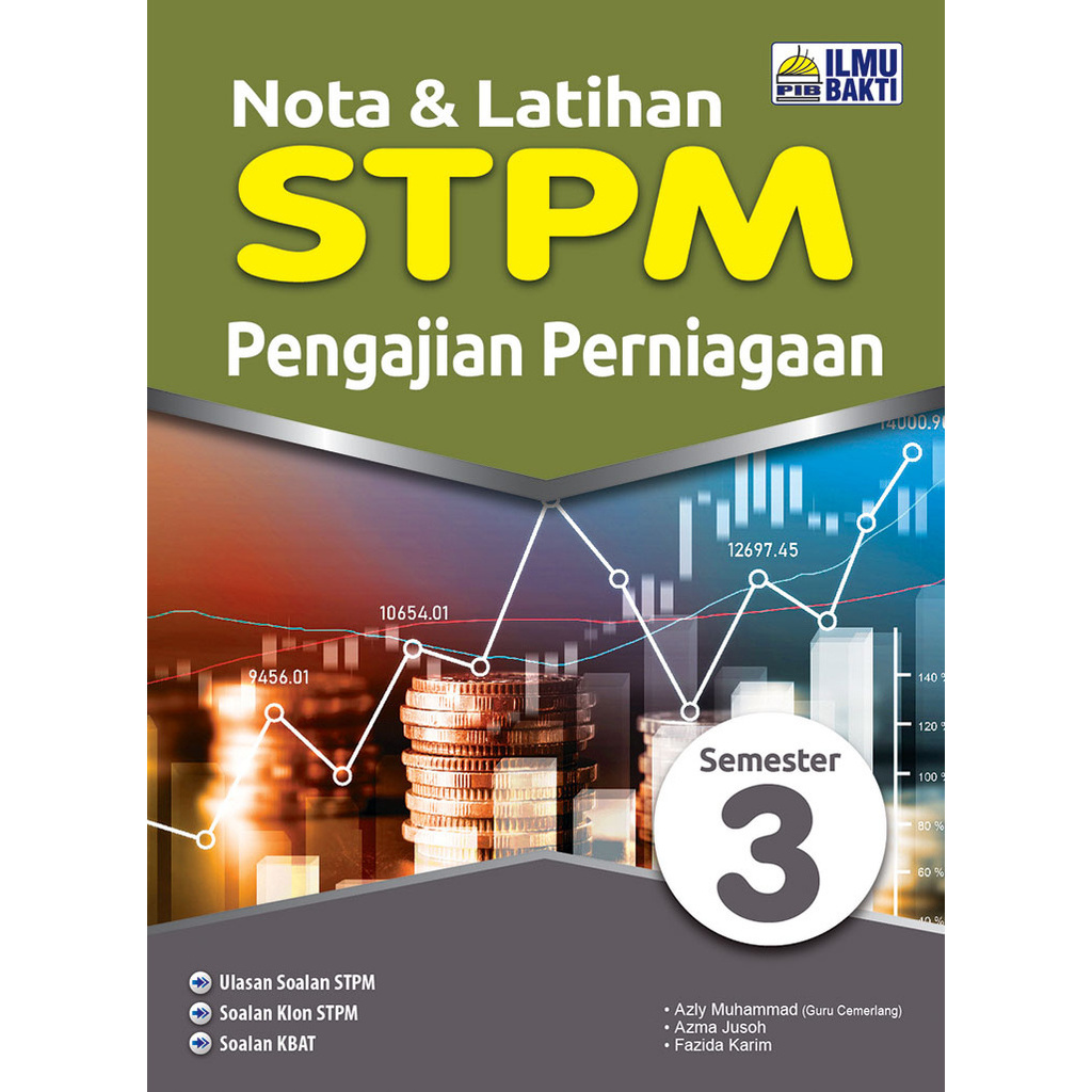 Ilmu Bakti 2024 Nota Latihan STPM Semester 3 Pengajian Perniagaan