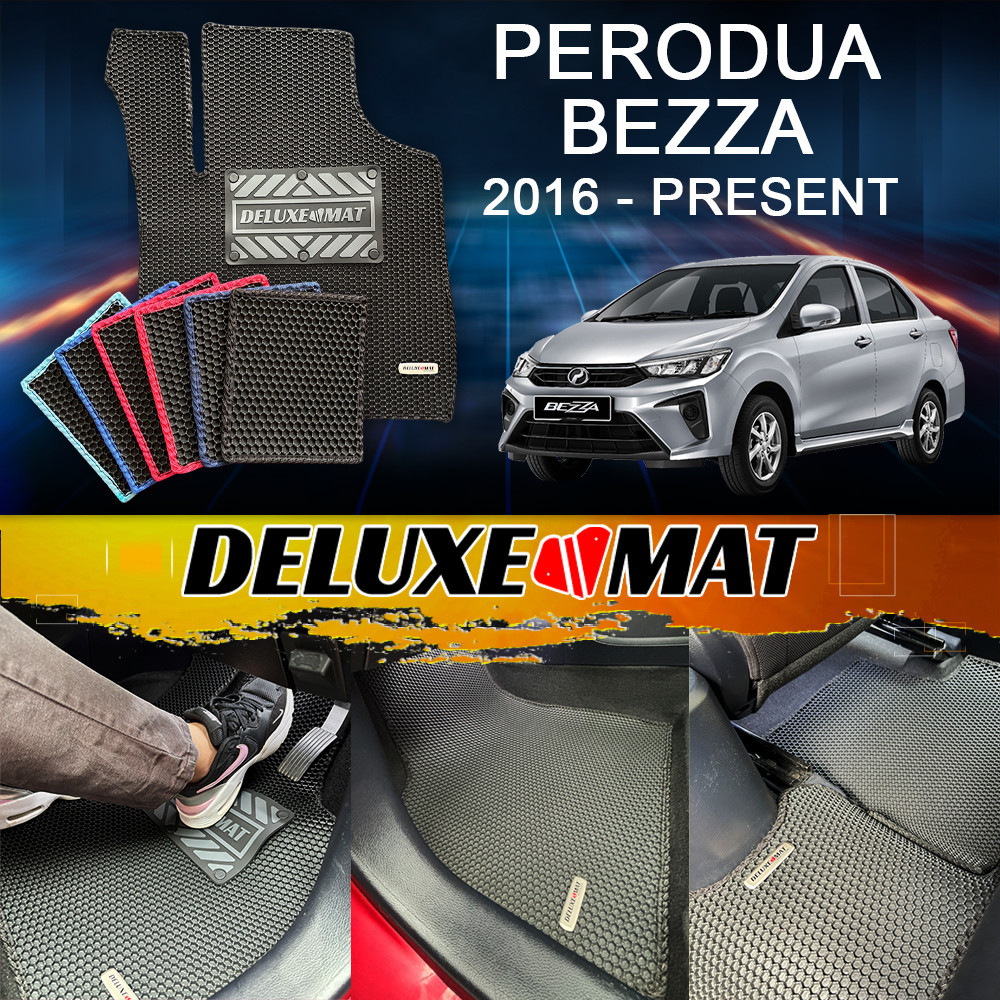 Deluxe Mat Perodua Bezza 2016 2017 2018 2019 2020 2021 2022 2023 2024