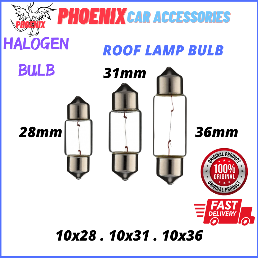 12V ROOF LAMP BULB 10x28 10x31 10x36 100 Original Halogen Bulb