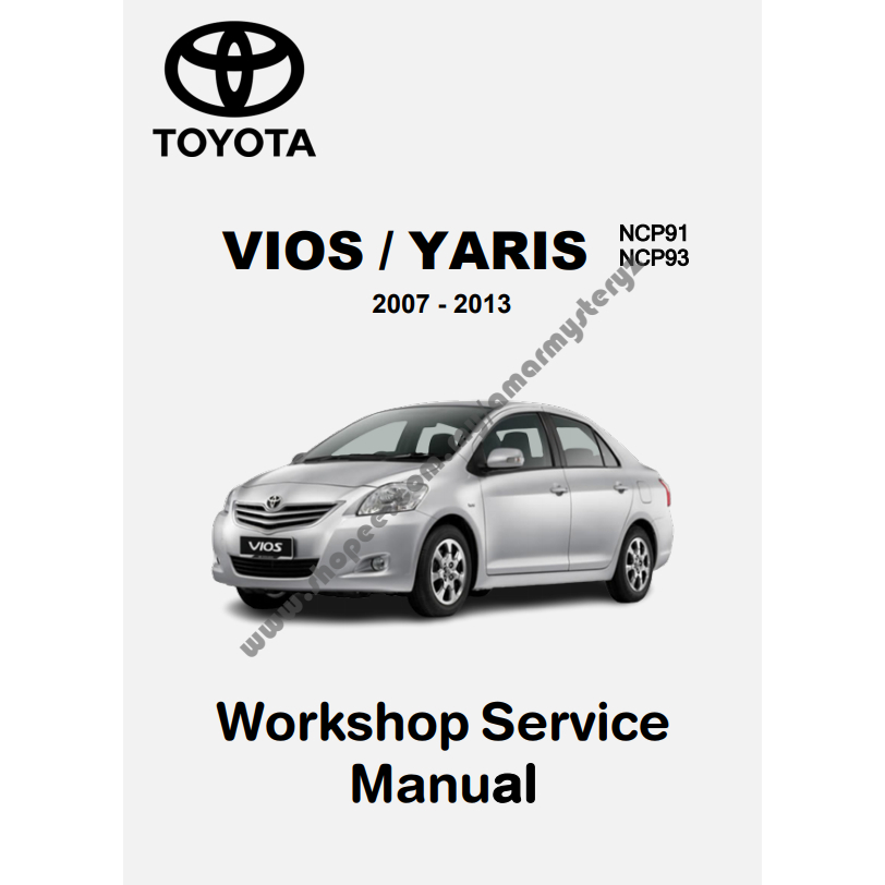 Toyota Vios Yaris Ncp Ncp Factory Workshop Repair