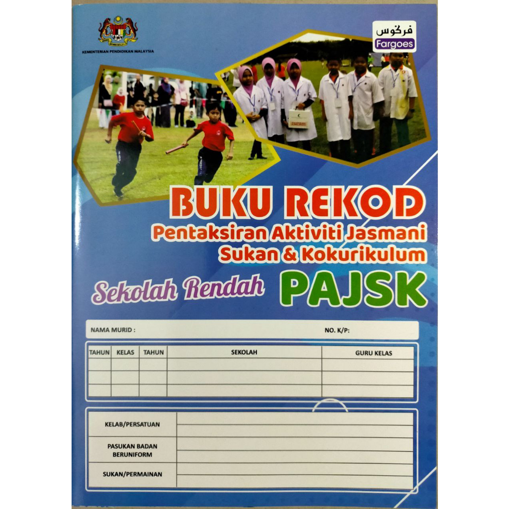 Buku Rekod Pentaksiran Aktiviti Jasmani Sukan Kokurikulum PAJSK