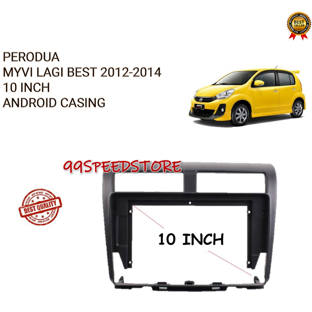 Perodua Myvi Lagi Best Inch Android Palyer Casing With