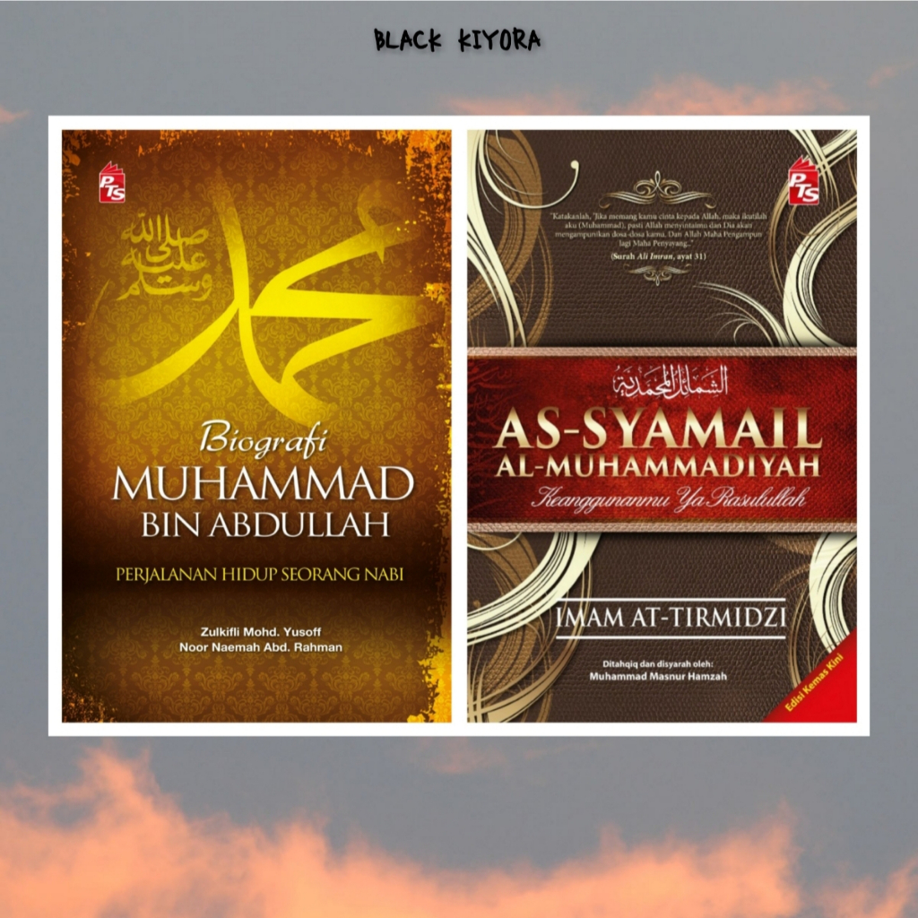 Buku Biografi Muhammad Bin Abdullah As Syamail Al Muhammadiyah