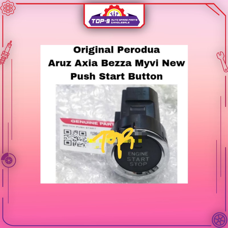 Original Engine Push Start Switch Button Axia 1 0 Bezza 1 0 1 3 Myvi