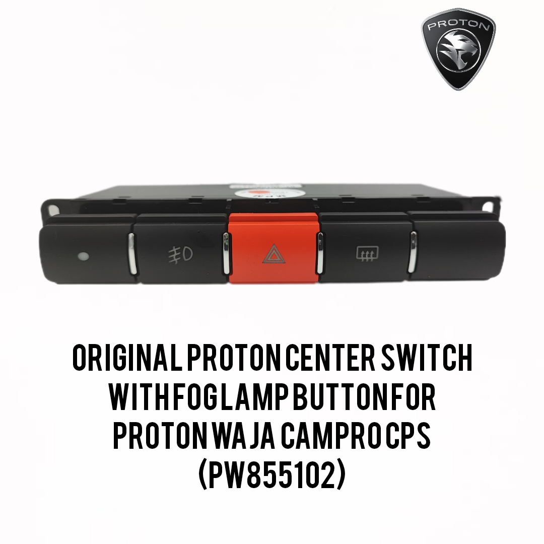 Original Proton Waja Campro Campro Center Emergency Switch With Fog