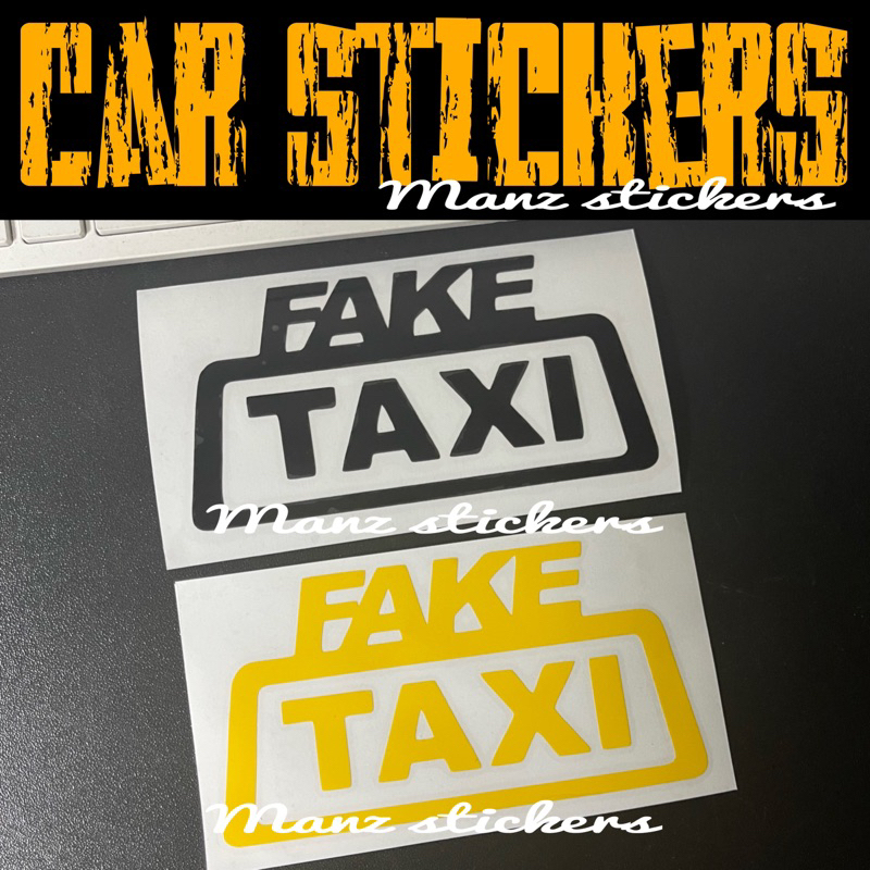 24 HOURS SHIP STIKER FAKE TAXI D3 CAR STICKER FAKE TAXI D3 Shopee