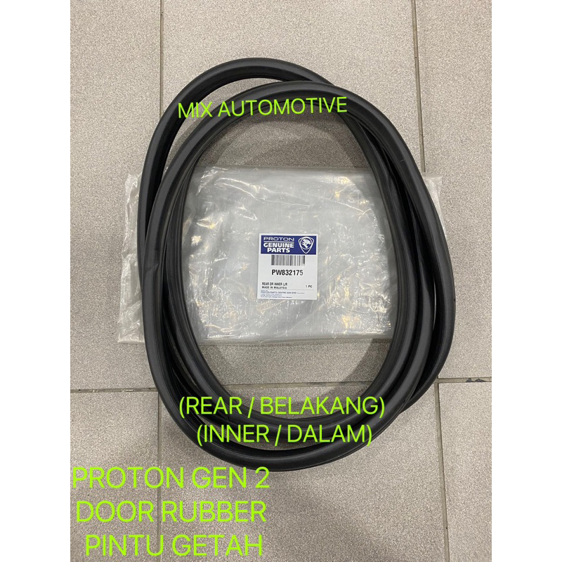 100 PROTON GEN2 GEN 2 GEN 2 DOOR RUBBER PINTU GETAH WEATHERSTRIP