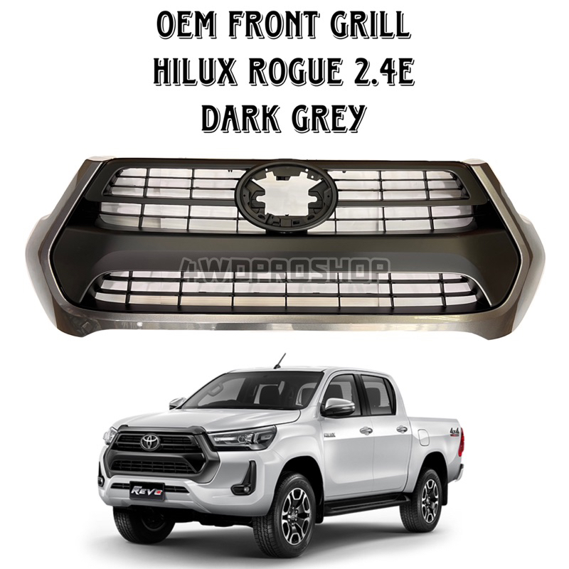 Replacement Front Grill Toyota Hilux Rogue E Spec Dark Grey Original