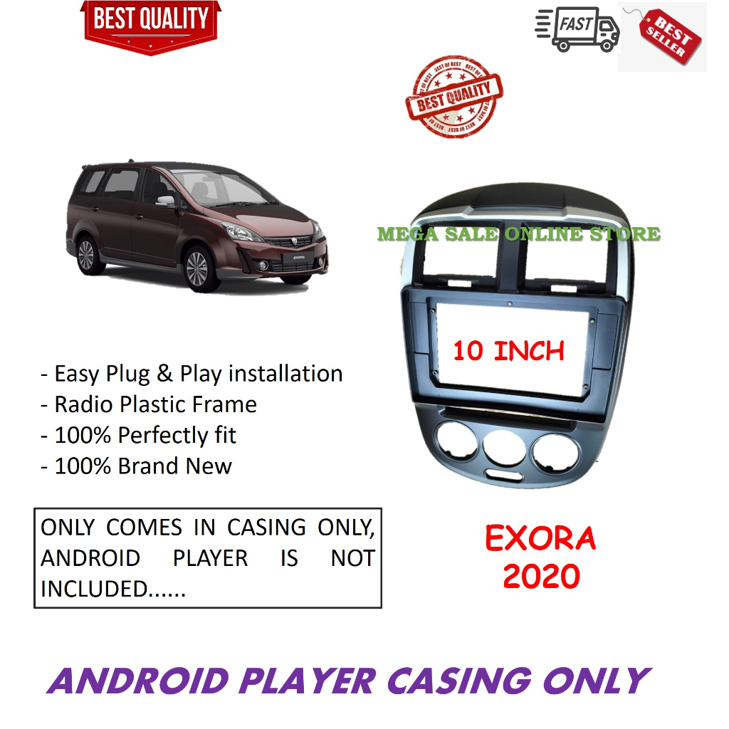 PROTON EXORA 2020 10 INCH ANDROID PLAYER CASING Shopee Malaysia