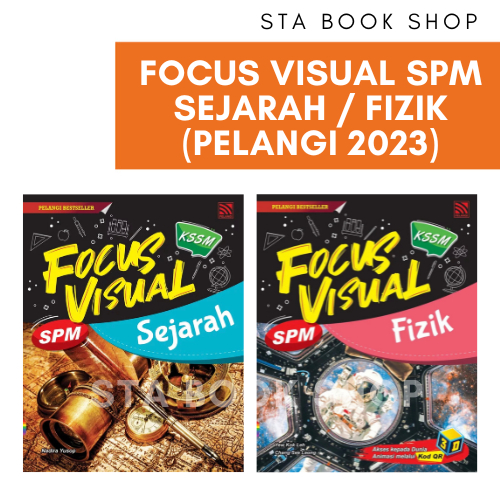 STA PELANGI 2023 FOCUS VISUAL SPM SEJARAH FIZIKTINGKATAN 4 5