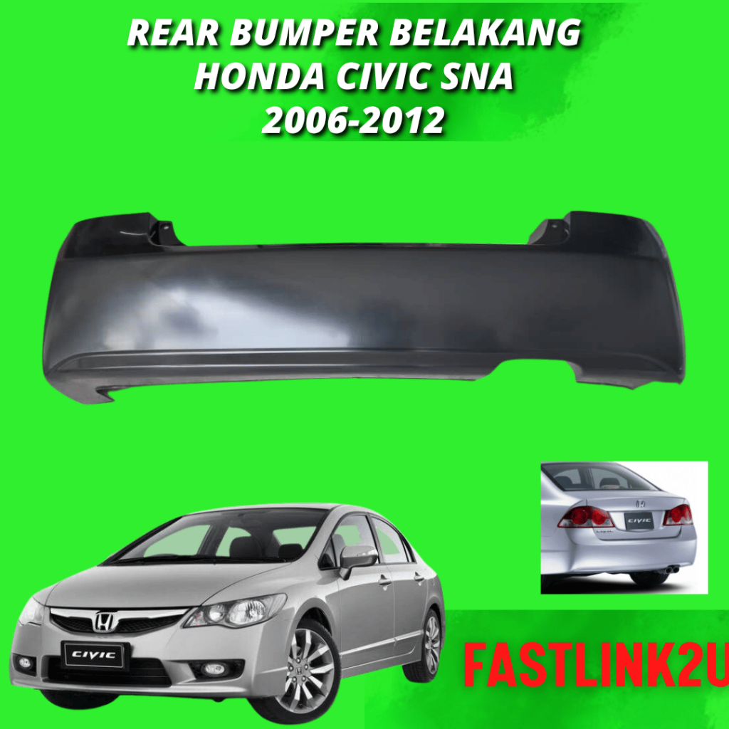 Fastlink Honda Civic Sna Snb Fd 2006 2012 Rear Bumper Belakang 100